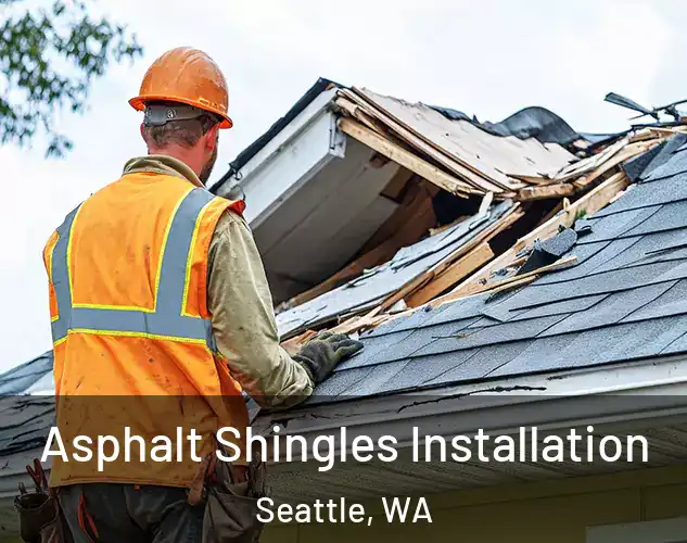  Asphalt Shingles Installation Seattle, WA