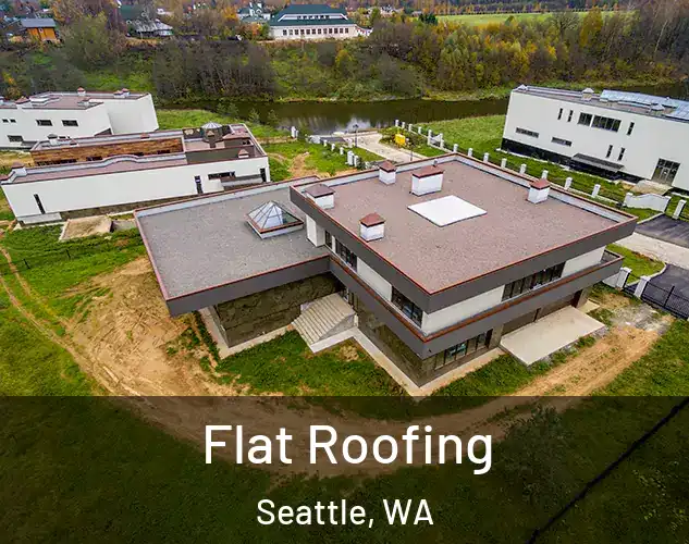  Flat Roofing Seattle, WA