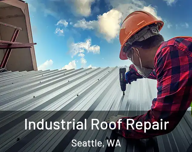  Industrial Roof Repair Seattle, WA
