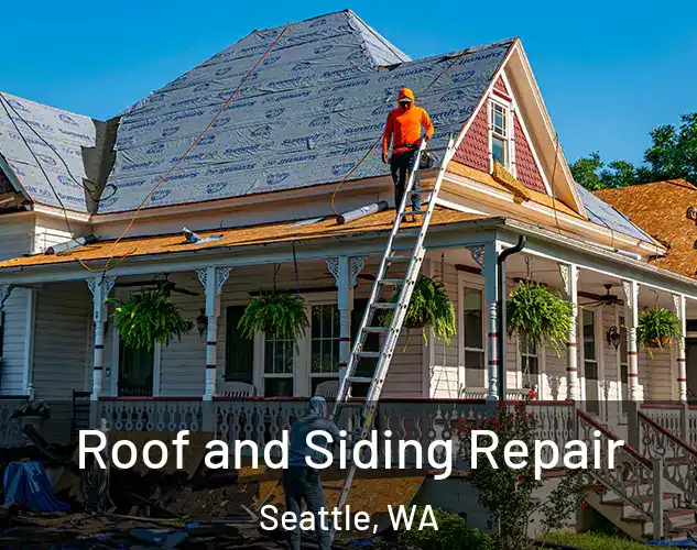  Roof and Siding Repair Seattle, WA