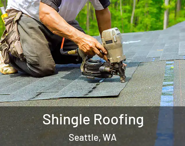  Shingle Roofing Seattle, WA
