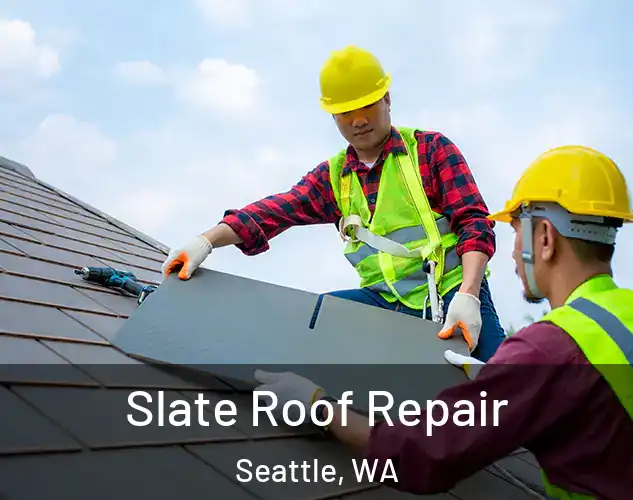  Slate Roof Repair Seattle, WA
