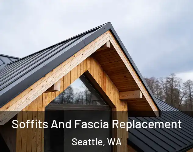  Soffits And Fascia Replacement Seattle, WA