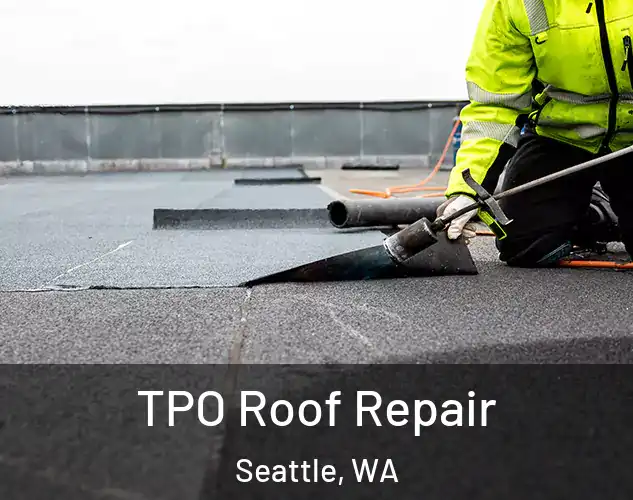  TPO Roof Repair Seattle, WA