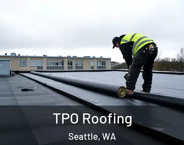  TPO Roofing Seattle, WA